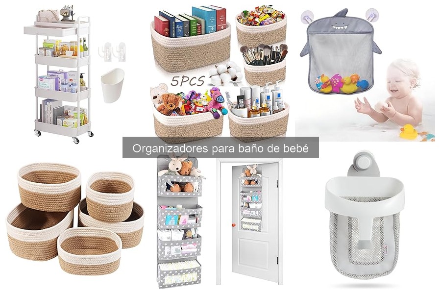 Características de un Buen Organizador para Baño de Bebé