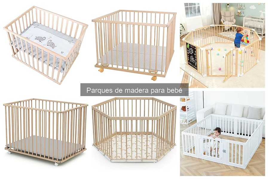 Cómo elegir el parque de madera adecuado para tu bebé