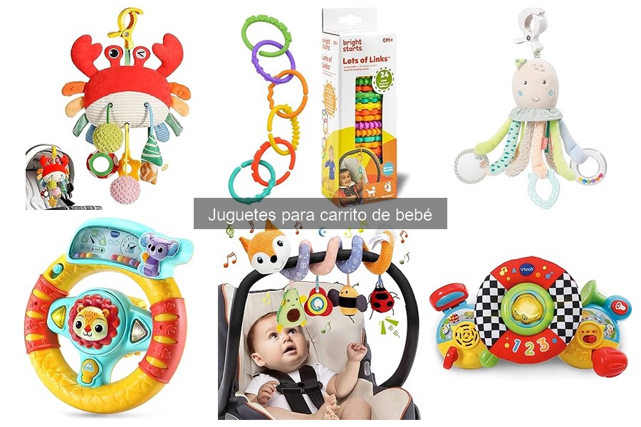 Mejores juguetes para carrito de bebé según edad: guía 2023
