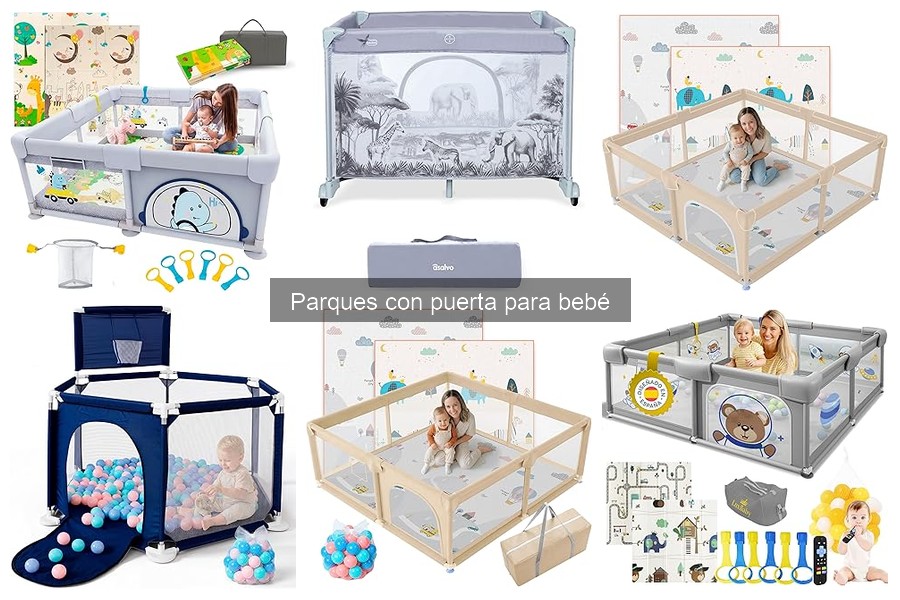 Tipos de parques con puerta para bebés y sus características